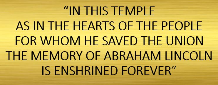 Lincoln Memorial Quote,